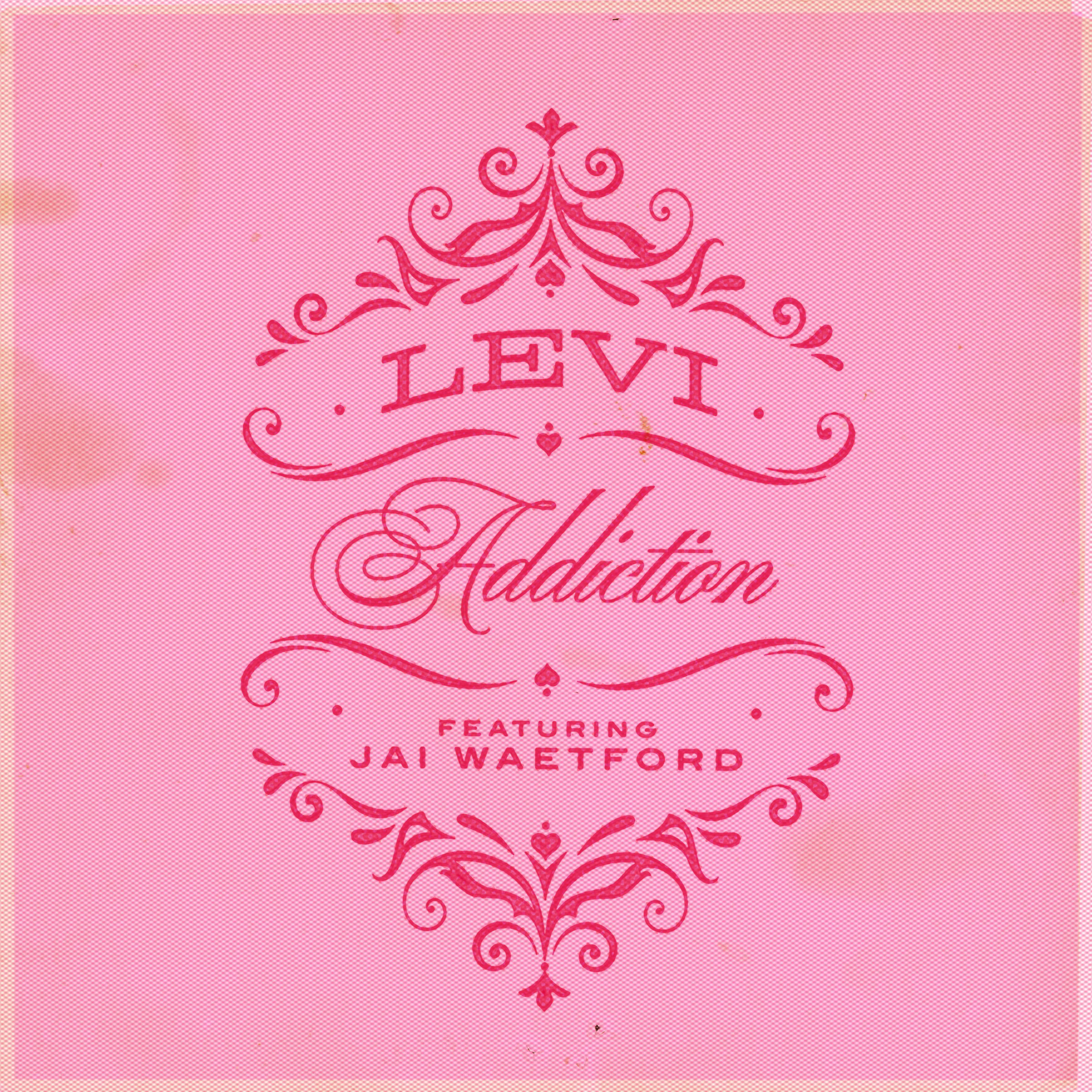 Levi – Addiction (Official Lyrics Video